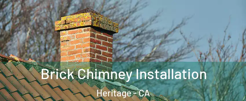 Brick Chimney Installation Heritage - CA