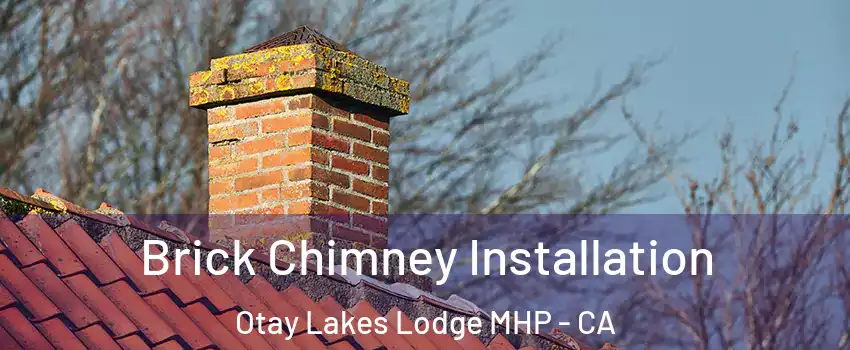 Brick Chimney Installation Otay Lakes Lodge MHP - CA