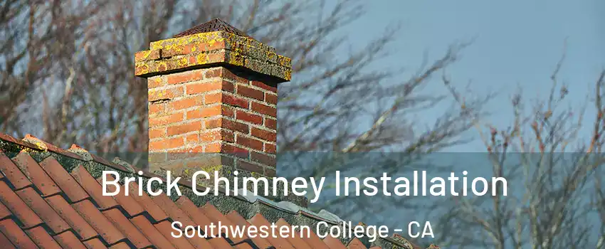 Brick Chimney Installation Southwestern College - CA