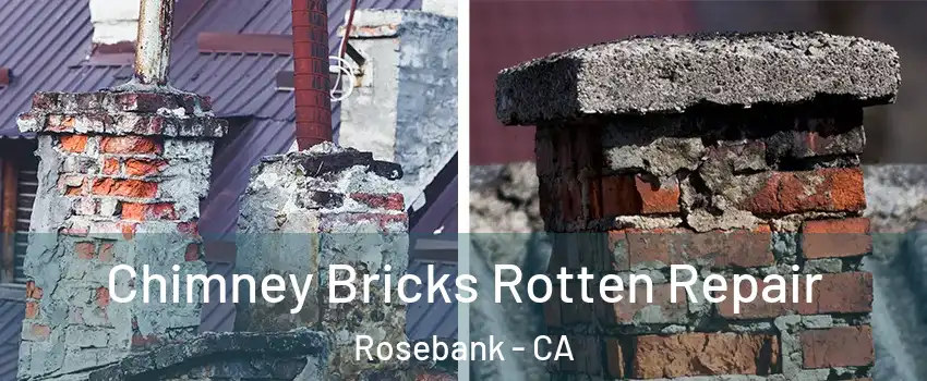 Chimney Bricks Rotten Repair Rosebank - CA