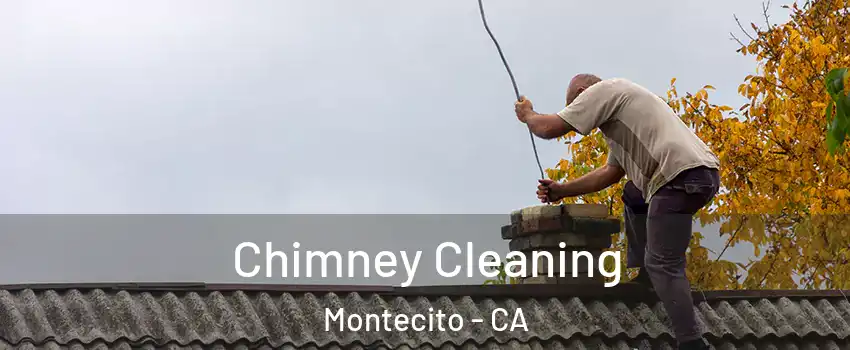 Chimney Cleaning Montecito - CA
