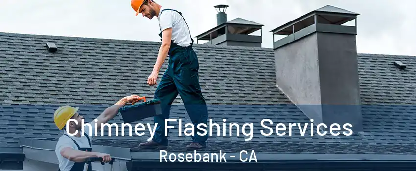 Chimney Flashing Services Rosebank - CA