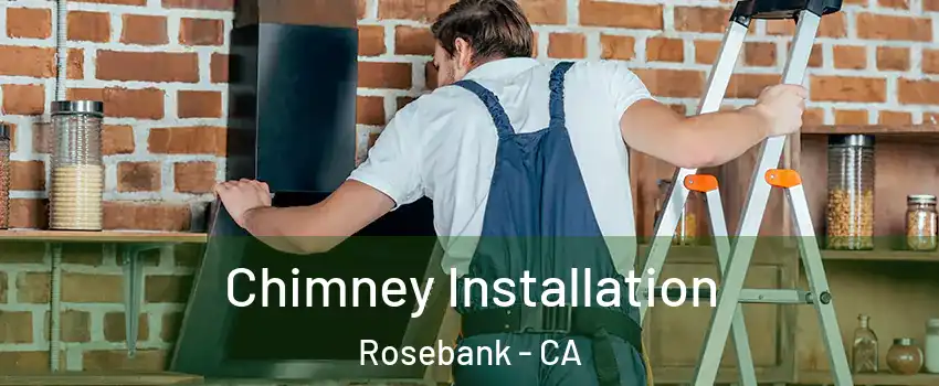 Chimney Installation Rosebank - CA