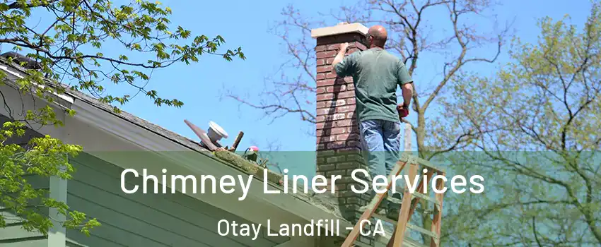 Chimney Liner Services Otay Landfill - CA