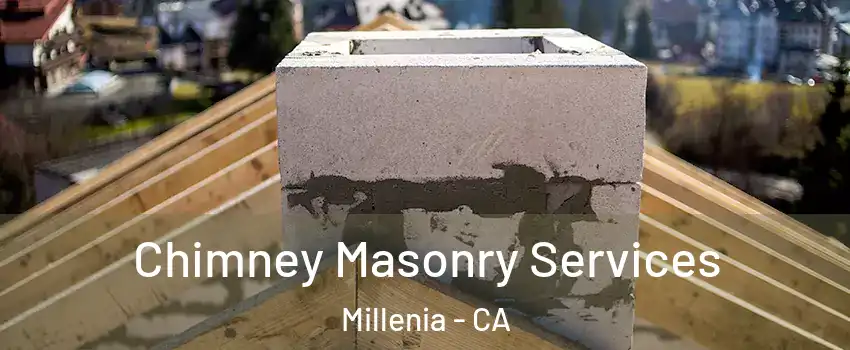 Chimney Masonry Services Millenia - CA
