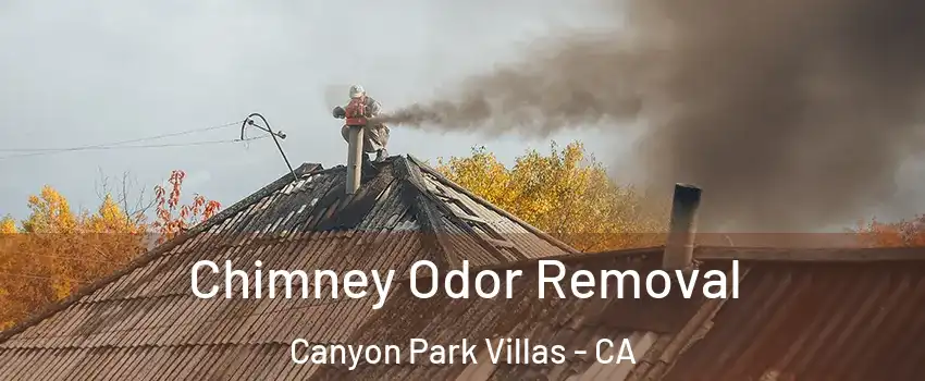 Chimney Odor Removal Canyon Park Villas - CA