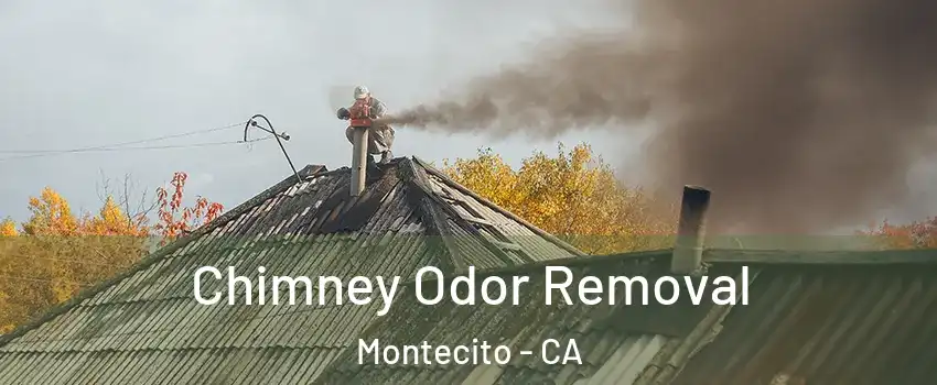 Chimney Odor Removal Montecito - CA