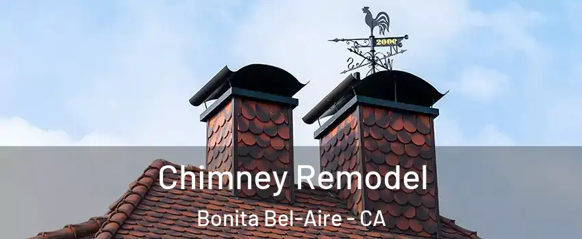 Chimney Remodel Bonita Bel-Aire - CA