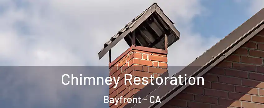 Chimney Restoration Bayfront - CA