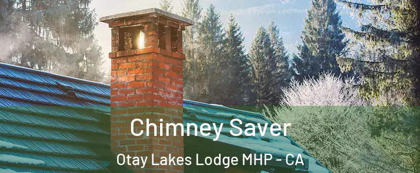Chimney Saver Otay Lakes Lodge MHP - CA
