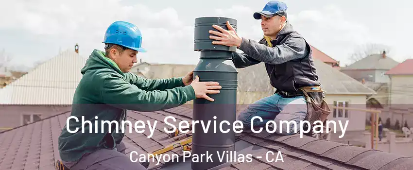 Chimney Service Company Canyon Park Villas - CA