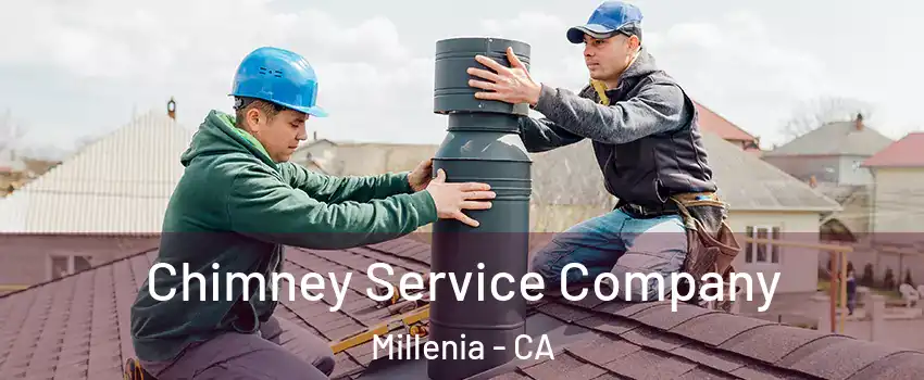 Chimney Service Company Millenia - CA