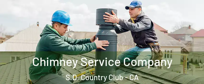 Chimney Service Company S.D. Country Club - CA