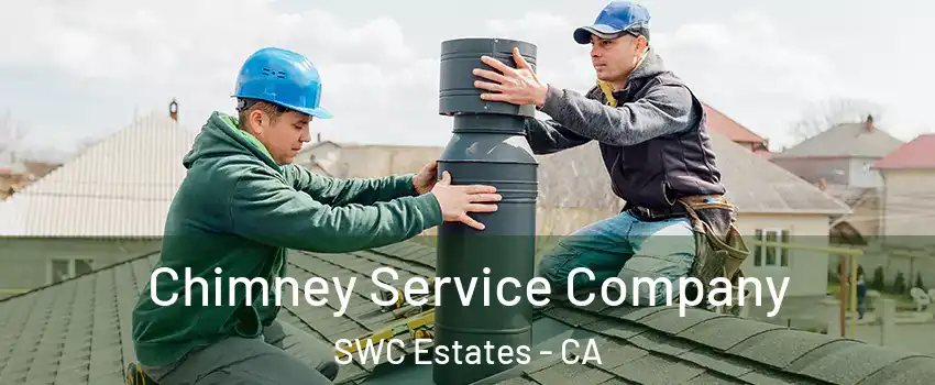 Chimney Service Company SWC Estates - CA