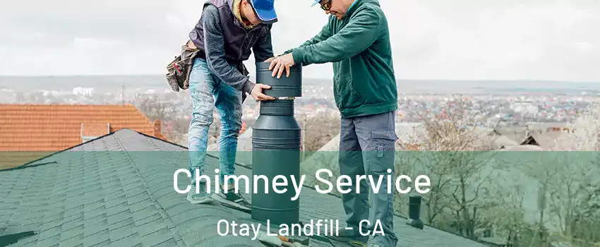 Chimney Service Otay Landfill - CA