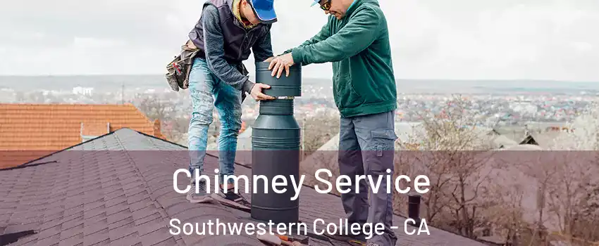 Chimney Service Southwestern College - CA