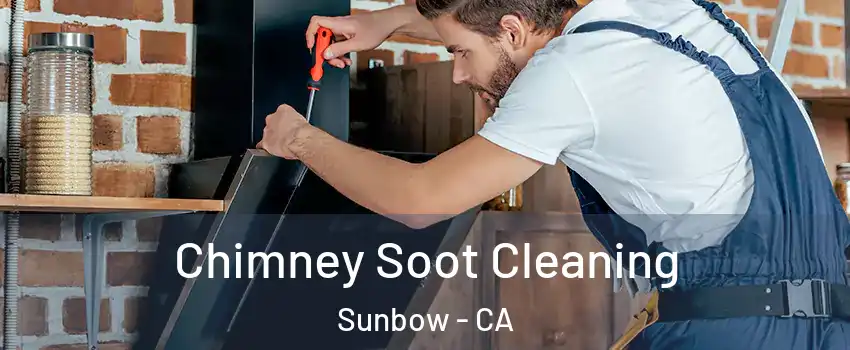 Chimney Soot Cleaning Sunbow - CA