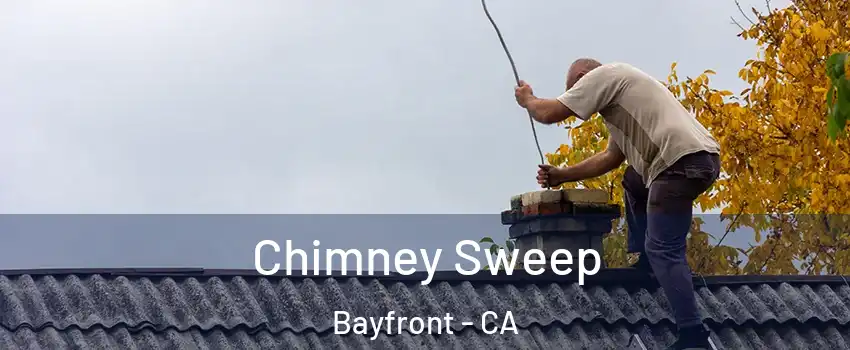 Chimney Sweep Bayfront - CA