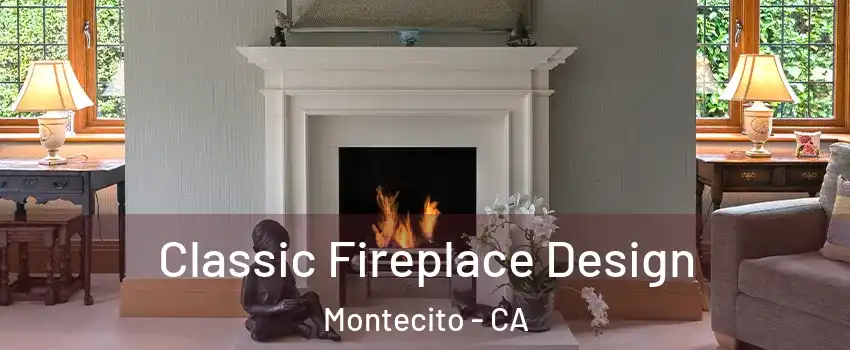 Classic Fireplace Design Montecito - CA
