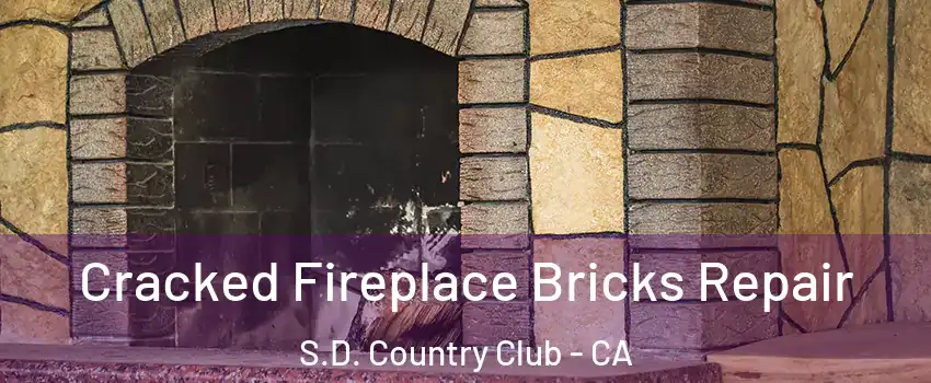 Cracked Fireplace Bricks Repair S.D. Country Club - CA