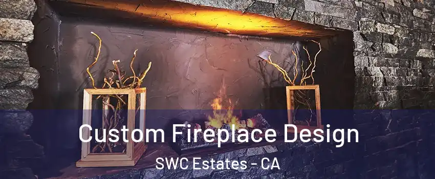 Custom Fireplace Design SWC Estates - CA