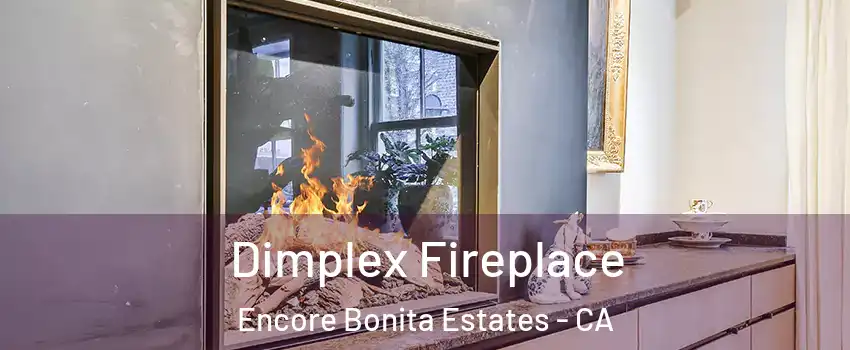 Dimplex Fireplace Encore Bonita Estates - CA