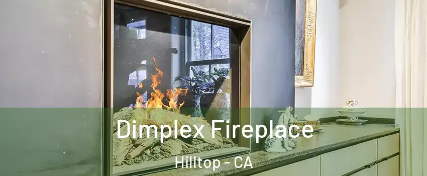Dimplex Fireplace Hilltop - CA