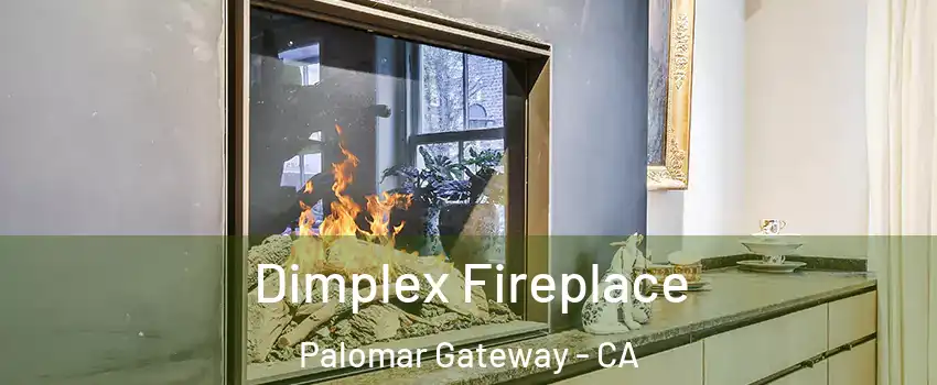 Dimplex Fireplace Palomar Gateway - CA
