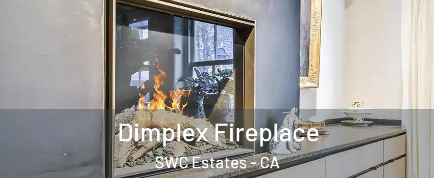 Dimplex Fireplace SWC Estates - CA