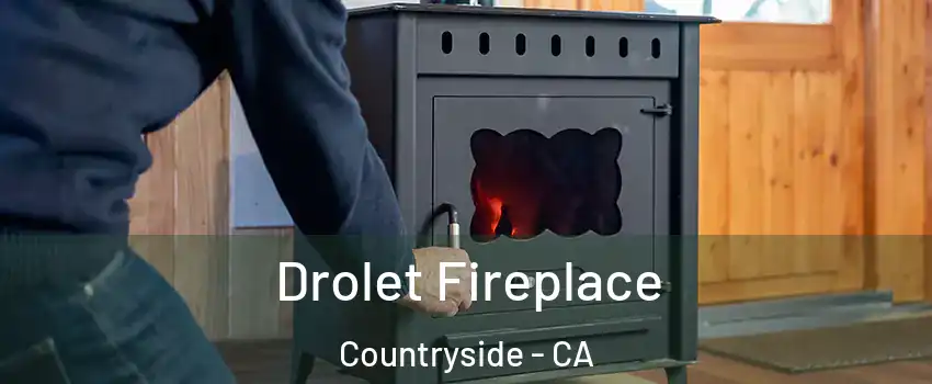 Drolet Fireplace Countryside - CA