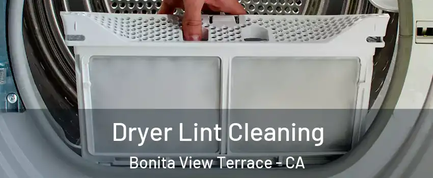 Dryer Lint Cleaning Bonita View Terrace - CA