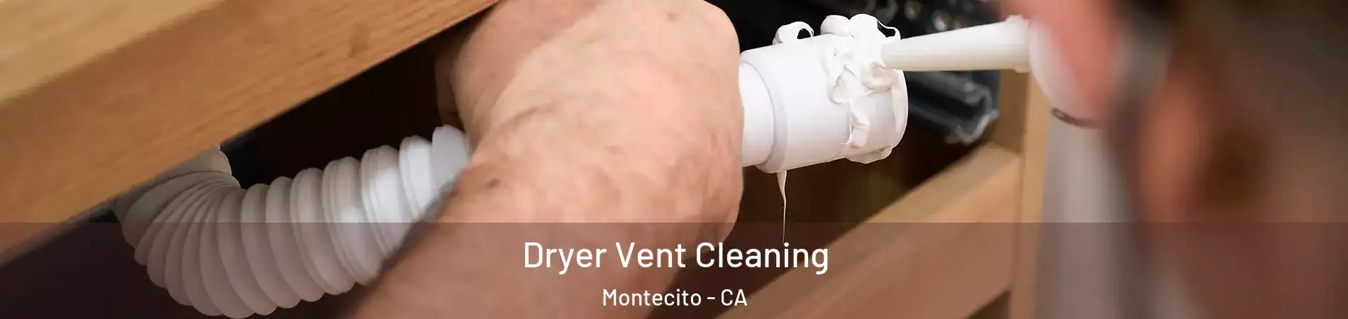 Dryer Vent Cleaning Montecito - CA