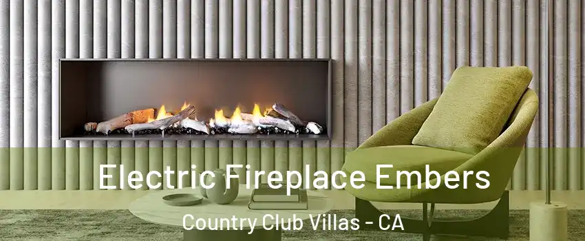 Electric Fireplace Embers Country Club Villas - CA
