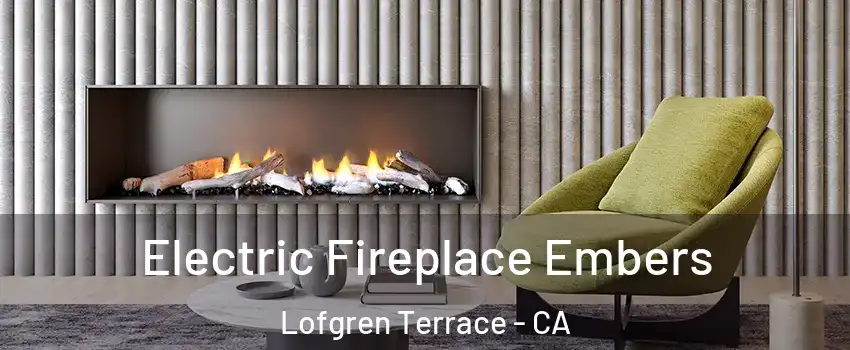 Electric Fireplace Embers Lofgren Terrace - CA