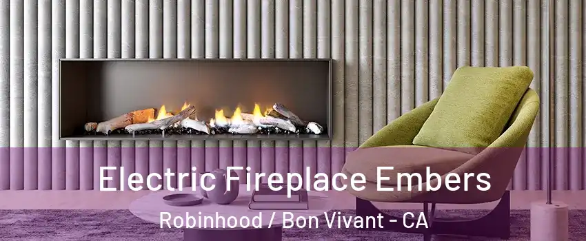Electric Fireplace Embers Robinhood / Bon Vivant - CA