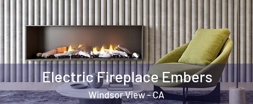 Electric Fireplace Embers Windsor View - CA