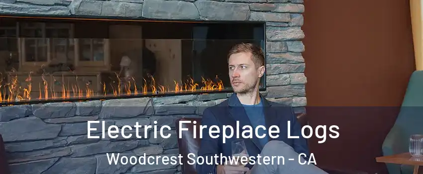 Electric Fireplace Logs Woodcrest Southwestern - CA