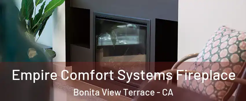 Empire Comfort Systems Fireplace Bonita View Terrace - CA