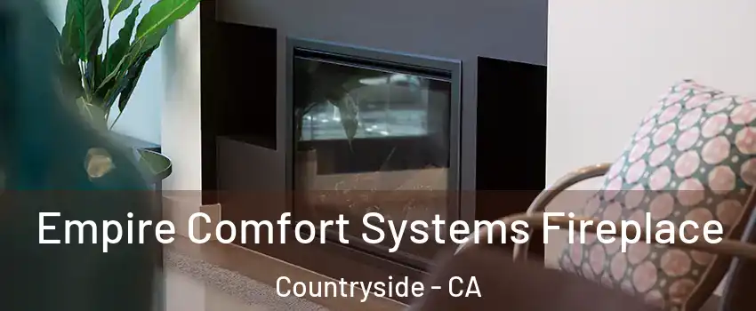 Empire Comfort Systems Fireplace Countryside - CA