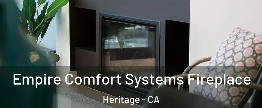 Empire Comfort Systems Fireplace Heritage - CA