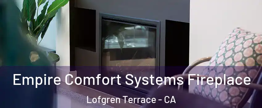 Empire Comfort Systems Fireplace Lofgren Terrace - CA