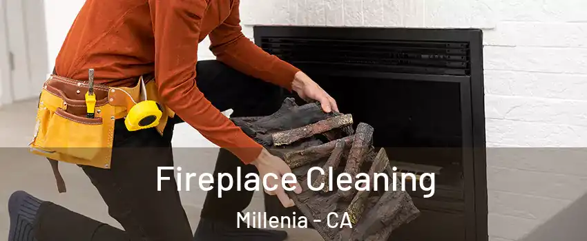 Fireplace Cleaning Millenia - CA