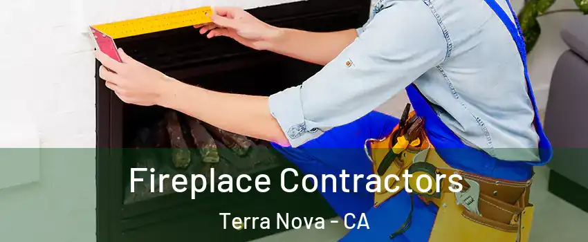 Fireplace Contractors Terra Nova - CA