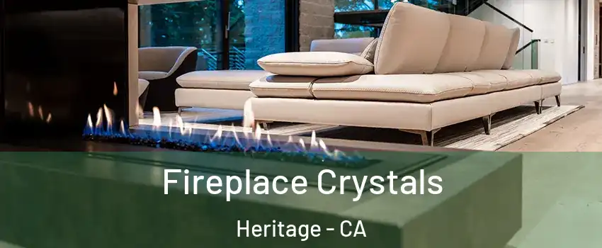 Fireplace Crystals Heritage - CA