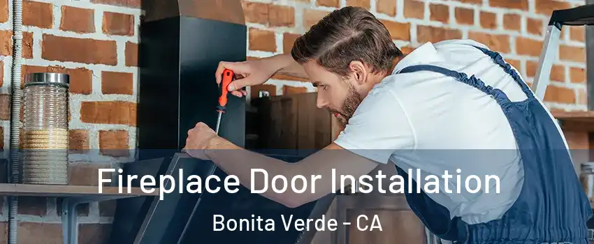Fireplace Door Installation Bonita Verde - CA