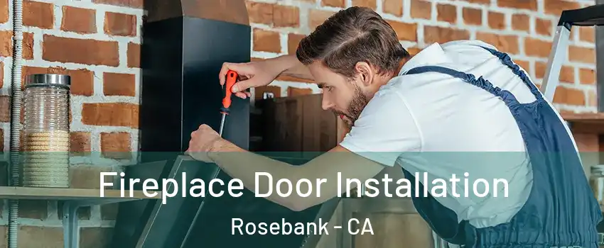 Fireplace Door Installation Rosebank - CA