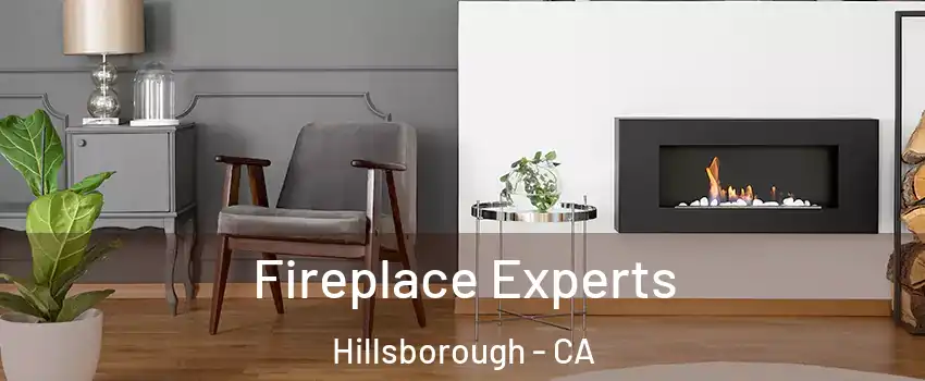 Fireplace Experts Hillsborough - CA