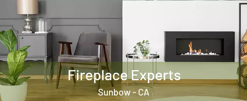 Fireplace Experts Sunbow - CA