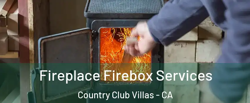 Fireplace Firebox Services Country Club Villas - CA