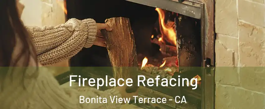Fireplace Refacing Bonita View Terrace - CA